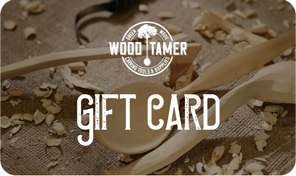 Wood Tamer Gift Card - Wood Tamer